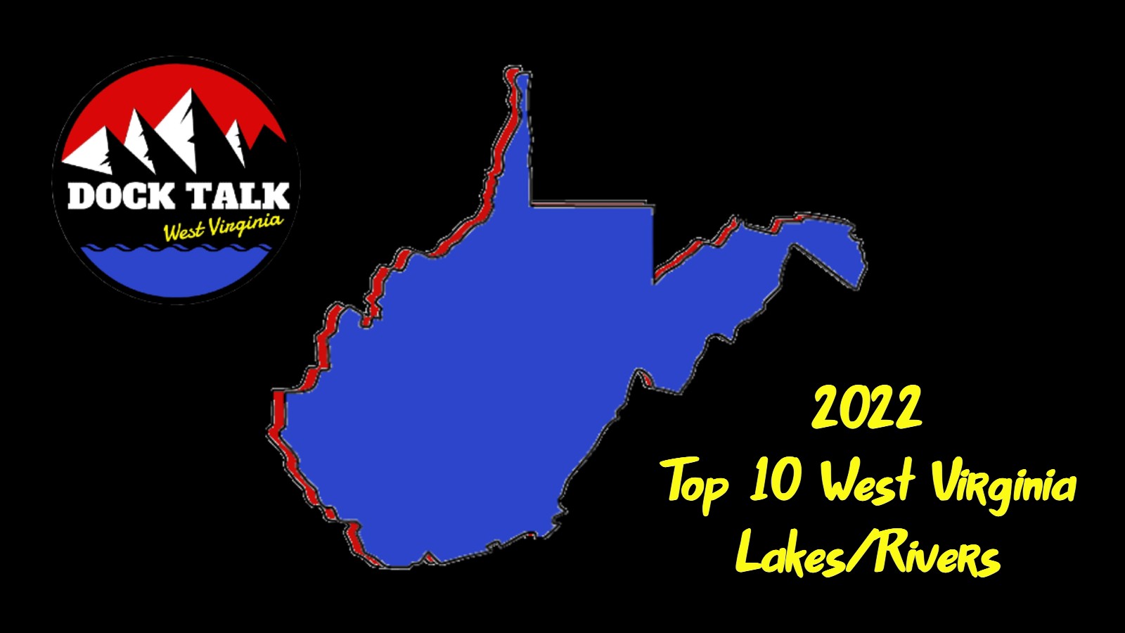 Read more about the article 2022 West Virginia Top 10 Lakes/Rivers for Bass Fishing